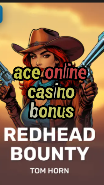 ace online casino bonus-w4cy2mdjlx2bf.com