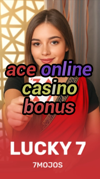 ace online casino bonus-w4cy2mdjlx2bf.com